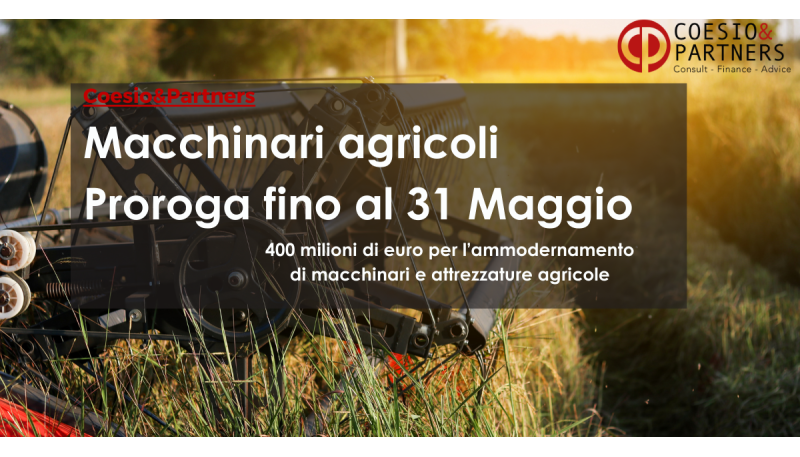 Bando agricoltura, innovazione e meccanizzazione: prorogati al 31 Maggio i termini per la presentazione delle istanze