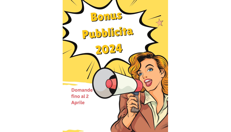 Bonus investimenti pubblicitari 2024, al via il 2 Aprile