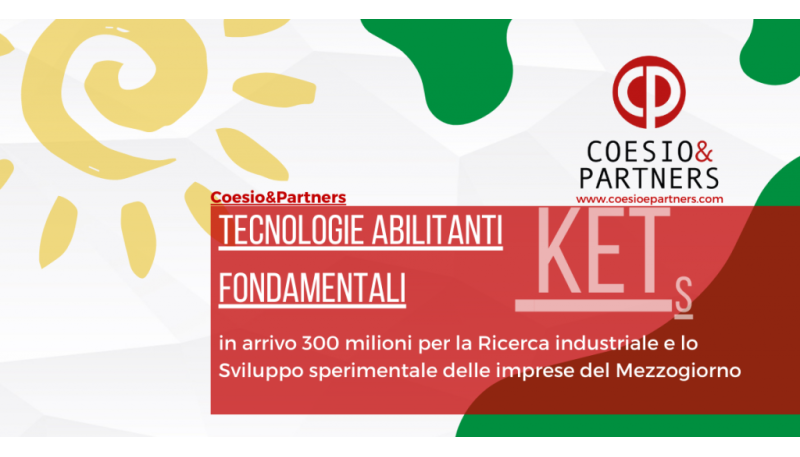 MIMIT: 300 milioni alle imprese del Mezzogiorno per le Tecnologie abilitanti KETs