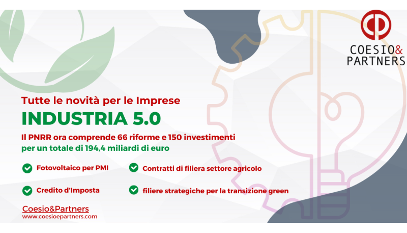 Industria 5.0 e Agevolazioni alle Imprese: le novità del PNRR